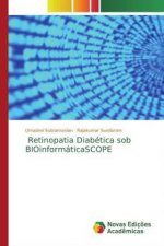 Retinopatia Diabética sob BIOinformáticaSCOPE