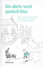 Un abric verd penicil·lina
