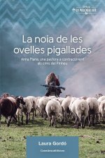La noia de les ovelles pigallades