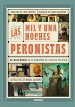 Mil Y Una Noches Peronistas