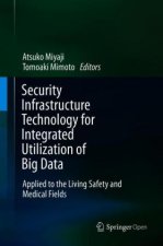 Security Infrastructure Technology for Integrated Utilization of Big Data