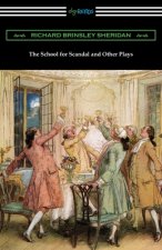 School for Scandal and Other Plays