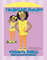 Finding My Shadow