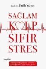 Saglam Kalp - Sifir Stres