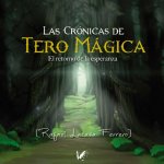 Las crónicas de Tero Mágica