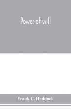 Power of will