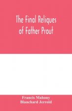 final reliques of Father Prout