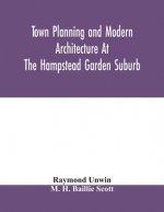 Town planning and modern architecture at the Hampstead garden suburb