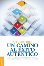 Camino al exito autentico