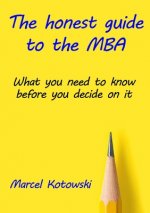 honest guide to the MBA