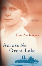 ACROSS THE GREAT LAKE