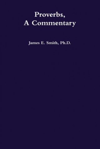 Proverbs, a Commentary