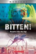 Bitten! (Xbooks): Mosquitoes Infect New York