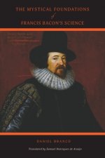 Mystical Foundations of Francis Bacon's Science