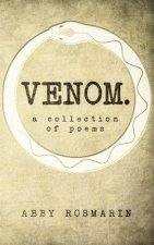 Venom: A collection of poems