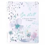 Prayer Journal for Women - Be Still