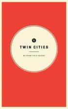 Wildsam Field Guides: Twin Cities