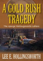 Gold Rush Tragedy