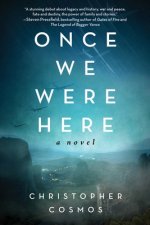 Once We Were Here
