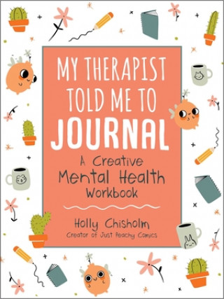 My Therapist Told Me to Journal