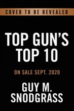 TOPGUN'S TOP 10