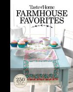 Taste of Home Farmhouse Favorites: Set Your Table with the Heartwarming Goodness of Today's Country Kitchens