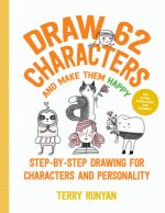 Draw 62 Characters and Make Them Happy