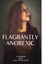 Flagrantly Anorexic