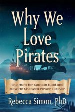 Why We Love Pirates