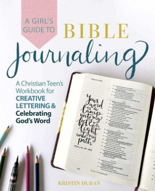 Girl's Guide To Bible Journaling