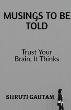 Musings To Be Told