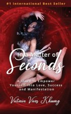In a Matter of Seconds