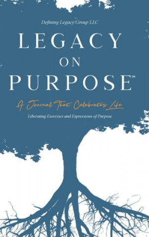 Legacy on Purpose℠