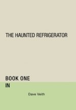 Haunted Refrigerator