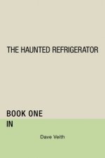 Haunted Refrigerator