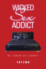 Wicked Sex Addict