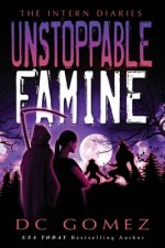 Unstoppable Famine