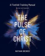 Pulse of Christ (Revised and Expanded)