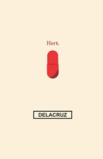 Hert: A Love Story of Broken Souls with Broken Hearts