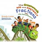 The Greenwoods Add and Subtract Fractions with Like Denominators