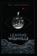 Leaving Wishville