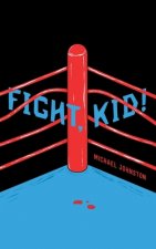 Fight, Kid!