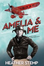 Amelia and Me: Book 1 of the Ginny Ross Series