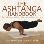 Ashtanga Yoga: The Definitive Guide to Therapeutic & Traditional Yoga