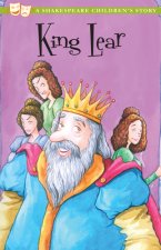 King Lear: A Shakespeare Children's Story
