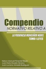 Compendio Normativo Relativo a la Provincia Monsenor Nouel