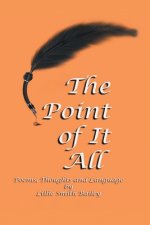Point of It All