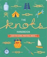 The Knots Handbook: Over 45 Easy-To-Learn, Practical Knots