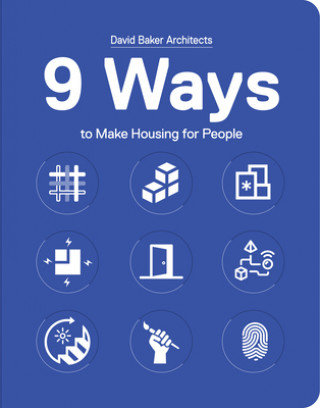 9 Ways to Make Housing for People