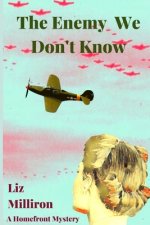 Enemy We Don't Know
